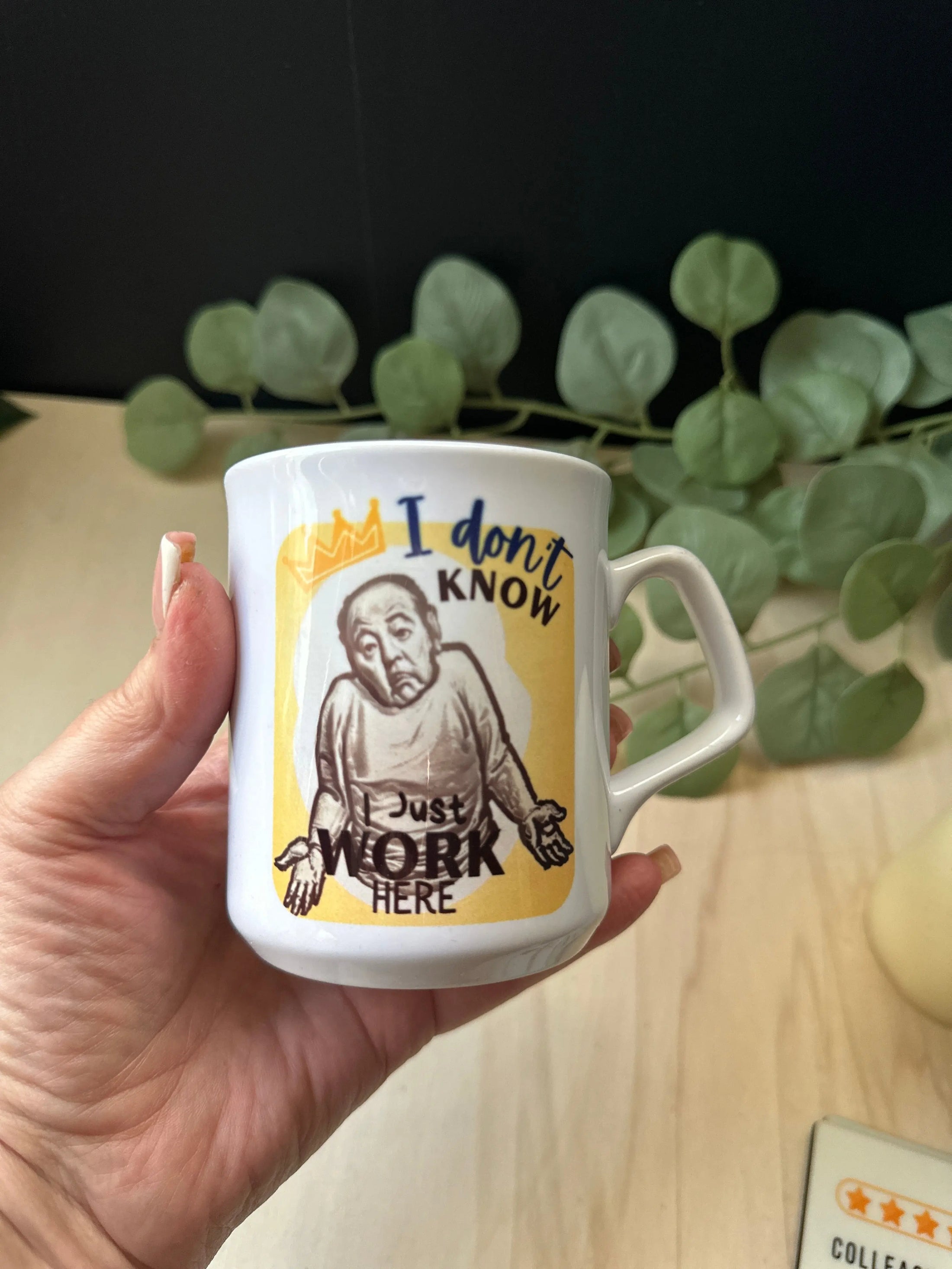 Funny Office Mug | I Don't Know I Just Work Here Krevana Funny Office Mug | I Don't Know I Just Work Here