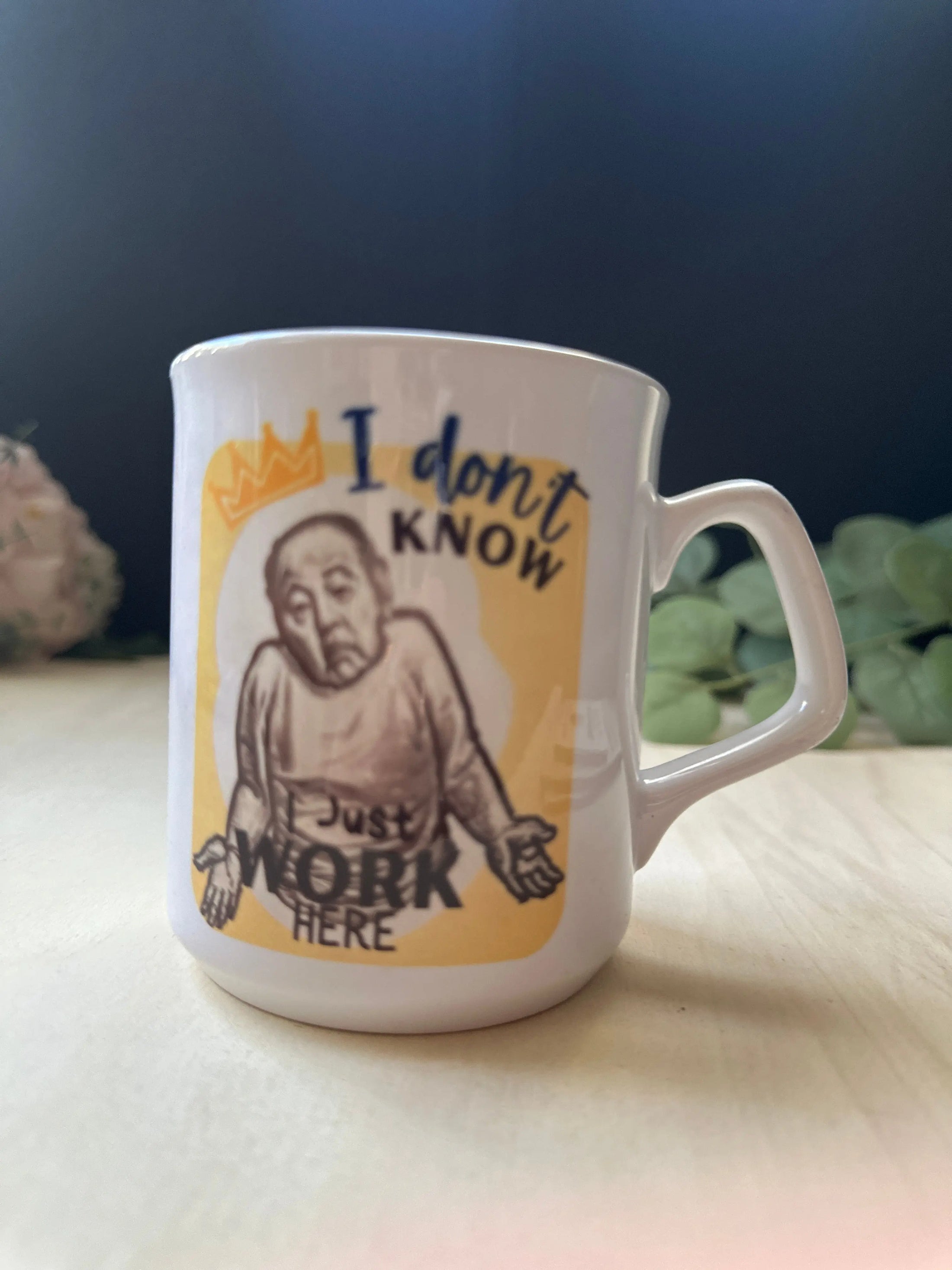 Funny Office Mug | I Don't Know I Just Work Here Krevana Funny Office Mug | I Don't Know I Just Work Here