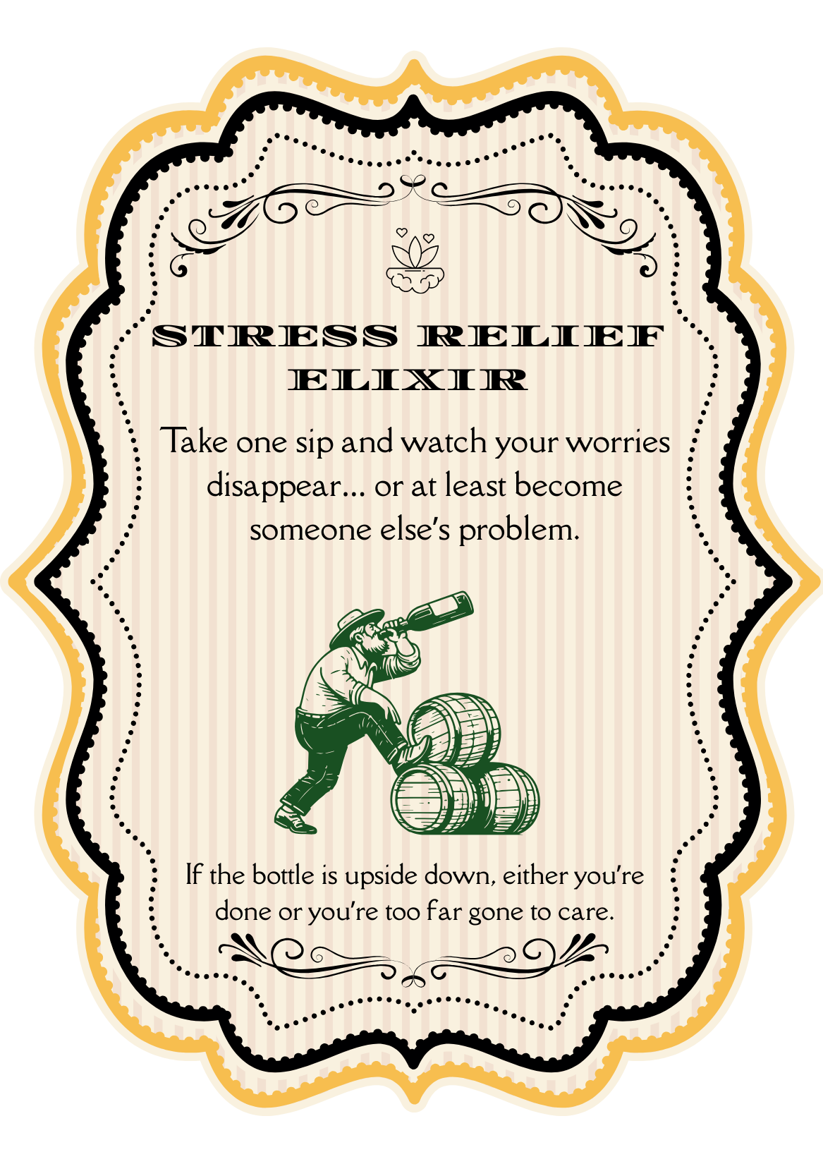Funny Bottle Label – 3.5x5” Waterproof Self-Adhesive with Gold Frame – Hilarious Gift for Wine, Whiskey & Beer Lovers.