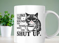 Load image into Gallery viewer, Funny Cat Mug – “I Like the Sound You Make When You Shut Up” | Sarcastic Coffee Mug (11oz / 15oz) Krevana Funny Cat Mug – “I Like the Sound You Make When You Shut Up” | Sarcastic Coffee Mug (11oz / 15oz)
